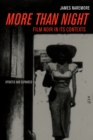 More than Night : Film Noir in Its Contexts - eBook