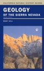 Geology of the Sierra Nevada : Revised Edition - eBook