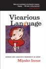 Vicarious Language : Gender and Linguistic Modernity in Japan - eBook