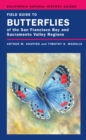 Field Guide to Butterflies of the San Francisco Bay and Sacramento Valley Regions - eBook