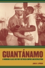 Guantanamo : A Working-Class History between Empire and Revolution - eBook
