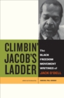 Climbin' Jacob's Ladder : The Black Freedom Movement Writings of Jack O'Dell - eBook