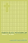 Studying Global Pentecostalism : Theories and Methods - eBook