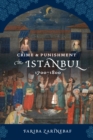 Crime and Punishment in Istanbul : 1700-1800 - eBook