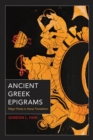 Ancient Greek Epigrams : Major Poets in Verse Translation - eBook