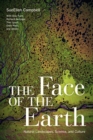 The Face of the Earth : Natural Landscapes, Science, and Culture - eBook