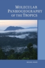 Molecular Panbiogeography of the Tropics - eBook