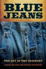 Blue Jeans : The Art of the Ordinary - eBook
