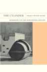The Cylinder : Kinematics of the Nineteenth Century - eBook