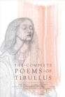 The Complete Poems of Tibullus : An En Face Bilingual Edition - eBook