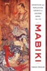 Mabiki : Infanticide and Population Growth in Eastern Japan, 1660-1950 - eBook