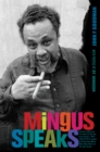 Mingus Speaks - eBook