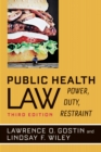 Public Health Law : Power, Duty, Restraint - eBook