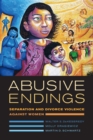 Abusive Endings : Separation and Divorce Violence against Women - eBook