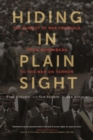 Hiding in Plain Sight : The Pursuit of War Criminals from Nuremberg to the War on Terror - eBook