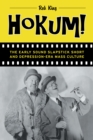 Hokum! : The Early Sound Slapstick Short and Depression-Era Mass Culture - eBook