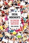Social Movements : The Structure of Collective Mobilization - eBook