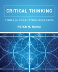 Critical Thinking : Tools for Evaluating Research - eBook
