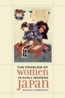 The Problem of Women in Early Modern Japan - eBook