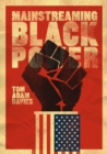 Mainstreaming Black Power - eBook