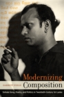 Modernizing Composition : Sinhala Song, Poetry, and Politics in Twentieth-Century Sri Lanka - eBook