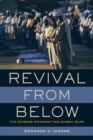 Revival from Below : The Deoband Movement and Global Islam - eBook