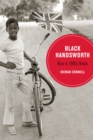 Black Handsworth : Race in 1980s Britain - eBook