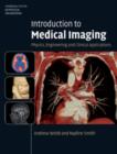 Introduction to Medical Imaging : Physics, Engineering and Clinical Applications - Book