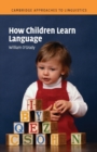How Children Learn Language - Book