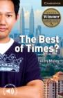 The Best of Times? Level 6 Advanced Student Book - Book