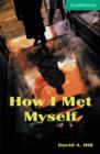 How I Met Myself Level 3 - Book