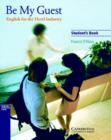 Be My Guest Student's Book : English for the Hotel Industry - Book