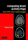 Computing Brain Activity Maps from fMRI Time-Series Images - Book