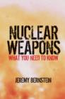 Nuclear Weapons : What You Need to Know - Book