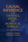Causal Inference for Statistics, Social, and Biomedical Sciences : An Introduction - Book