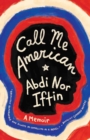 Call Me American : A Memoir - Book
