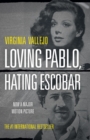 Loving Pablo, Hating Escobar - eBook