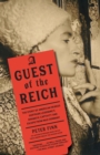 Guest of the Reich : The Story of American Heiress Gertrude Legendre's Dramatic Captivity and Escape from Nazi Germany - Book