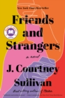 Friends and Strangers - eBook