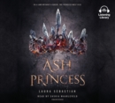 Ash Princess - eAudiobook