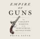 Empire of Guns - eAudiobook
