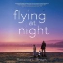 Flying at Night - eAudiobook