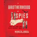 Brotherhood of Spies - eAudiobook
