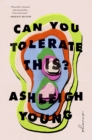 Can You Tolerate This? - eBook