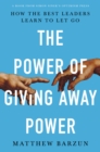 Power of Giving Away Power - eBook
