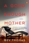 Good Enough Mother - eBook