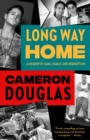 Long Way Home : A Memoir of Fame, Family, and Redemption - Book
