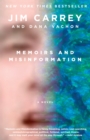 Memoirs and Misinformation : A novel - Book