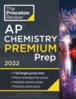 Princeton Review AP Chemistry Premium Prep, 2022 : 7 Practice Tests + Complete Content Review + Strategies & Techniques - Book