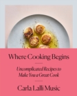 Where Cooking Begins - eBook